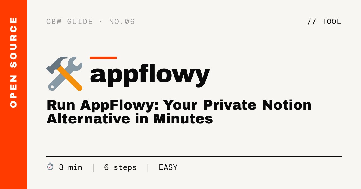 Run AppFlowy: Your Private Notion Alternative in Minutes