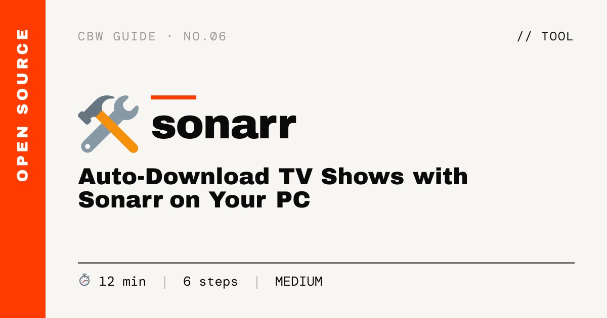 Auto-Download TV Shows with Sonarr on Your PC