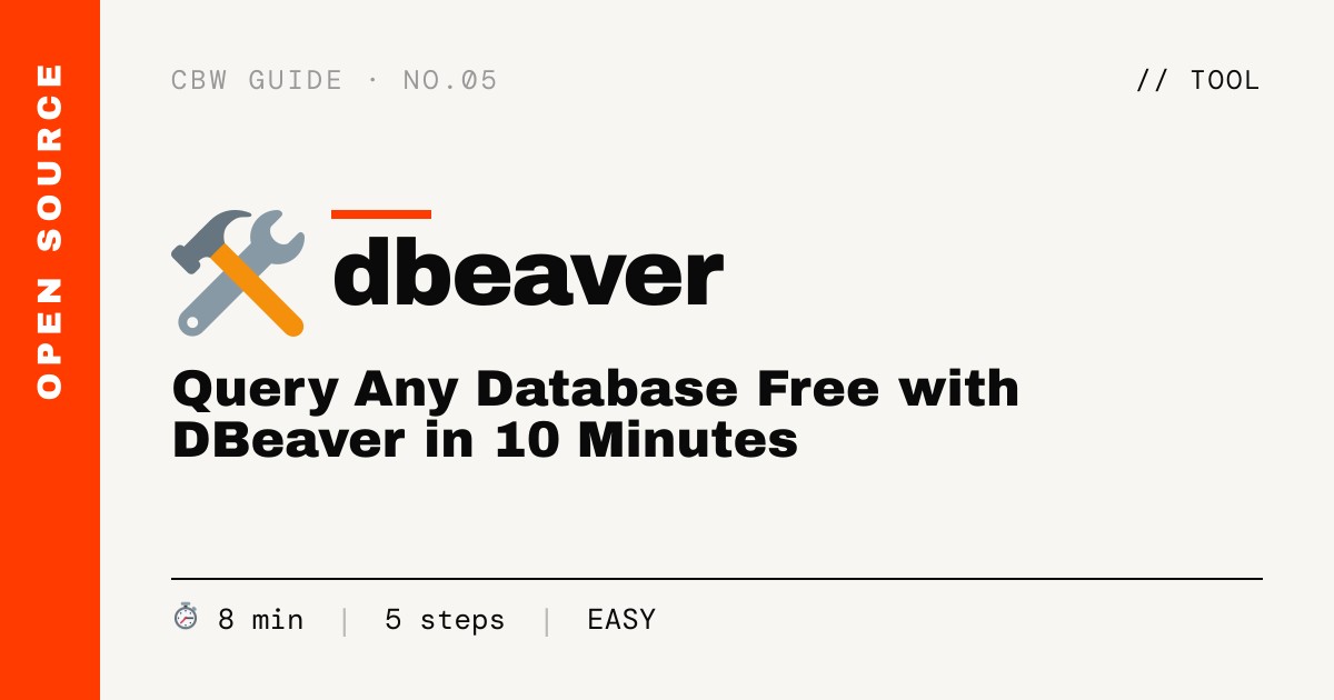 Query Any Database Free with DBeaver in 10 Minutes